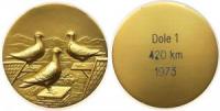 Brieftaubenrennen - Dole 1 - 420 KM - 1973 - Medaille  vz