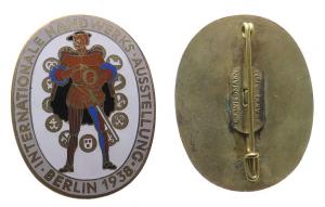 Berlin - auf die Internationale Handwerksausstellung - 1938 - Abzeichen  vz