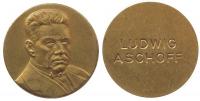 Aschoff Ludwig (1866-1942) - Pathologe - o.J. - Medaille  vz