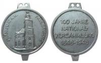 Frankfurt - 100 Jahre Nationalversammlung - 1948 - tragbare Medaille  ss